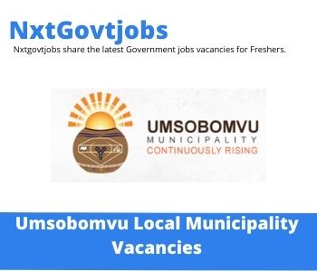 Umsobomvu Local Municipality Vacancies Update 2023 @Nxtgovtjobs