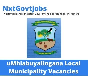 uMhlabuyalingana Local Municipality Vacancies Update 2023 @Nxtgovtjobs