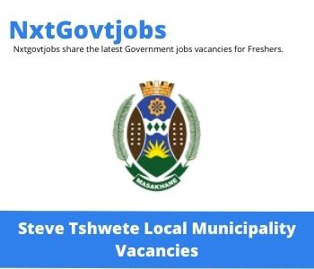 Steve Tshwete Local Municipality Vacancies 2023 @www.stevetshwetelm.gov.za Careers Portal