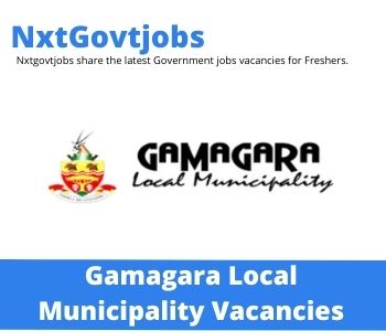 Gamagara Local Municipality Vacancies Update 2023 @Nxtgovtjobs