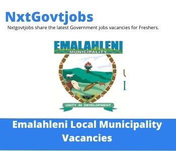 Emalahleni Local Municipality Vacancies Update 2023 @Nxtgovtjobs