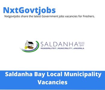 Saldanha Bay Local Municipality Vacancies Update 2023 @Nxtgovtjobs