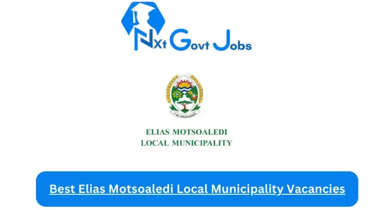 3x New Best Elias Motsoaledi Local Municipality Vacancies 2024 @www.eliasmotsoaledi.gov.za Careers Portal