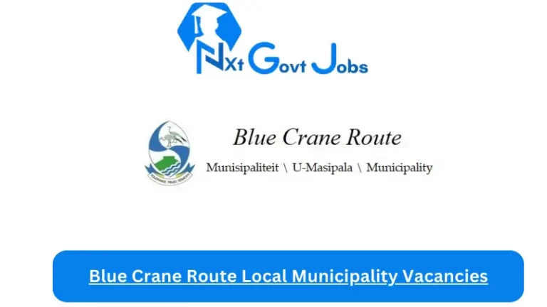 Nxtgovtjobs Blue Crane Route Local Municipality Vacancies 2024 @www.bcrm.gov.za Careers Portal