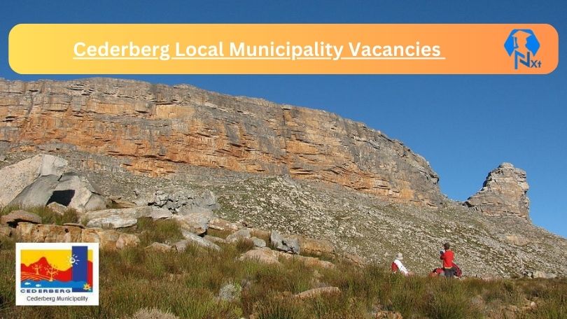 Nxtgovtjobs Cederberg Local Municipality Vacancies 2024 @www.cederbergmun.gov.za Careers Portal