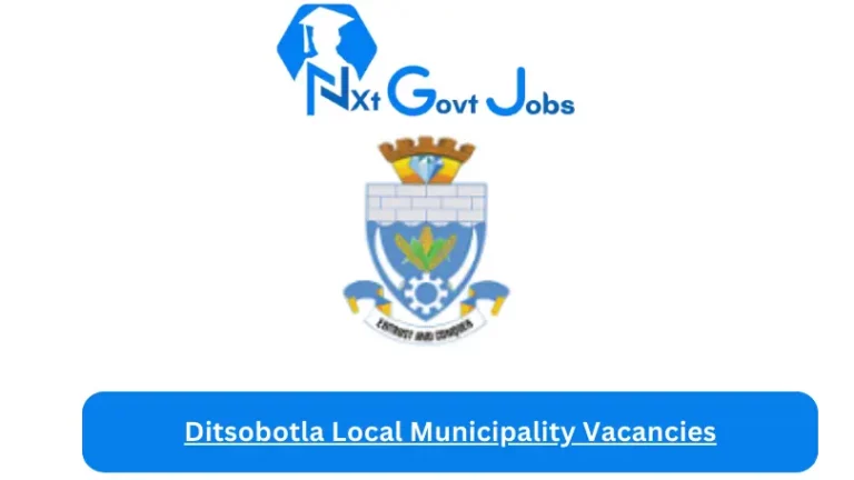 6x New Ditsobotla Local Municipality Vacancies 2024 @www.ditsobotla.gov.za Careers Portal