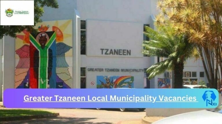 2x New Greater Tzaneen Local Municipality Vacancies 2024 @www.greatertzaneen.gov.za Careers Portal