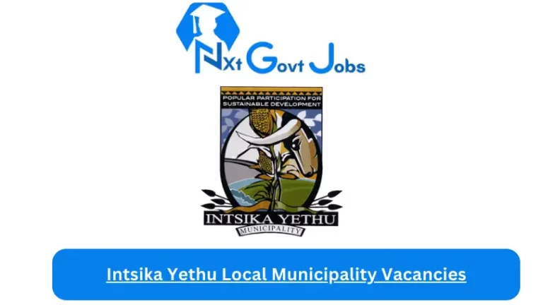 10x New Intsika Yethu Local Municipality Vacancies 2024 @www.intsikayethu.gov.za Careers Portal