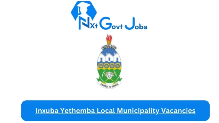 Nxtgovtjobs Inxuba Yethemba Local Municipality Vacancies 2024 @www.iym.gov.za Careers Portal