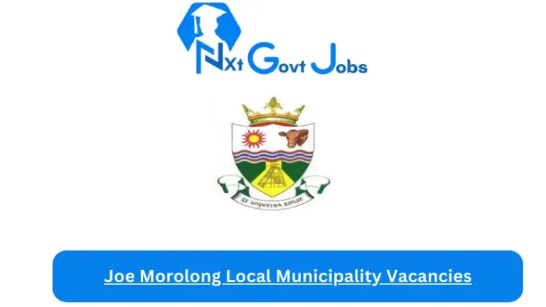 New Joe Morolong Local Municipality Vacancies 2024 @www.joemorolong.gov.za Careers Portal