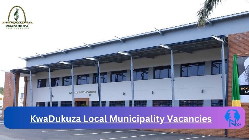 Nxtgovtjobs KwaDukuza Local Municipality Vacancies 2024 @www.kwadukuza.gov.za Careers Portal