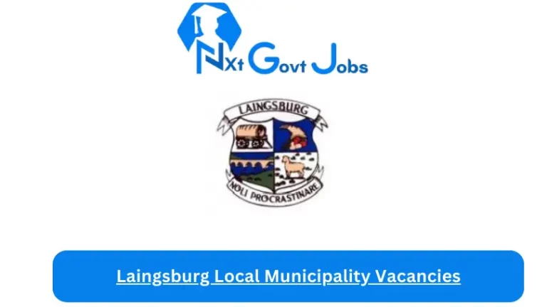 New Laingsburg Local Municipality Vacancies 2024 @www.laingsburg.gov.za Careers Portal
