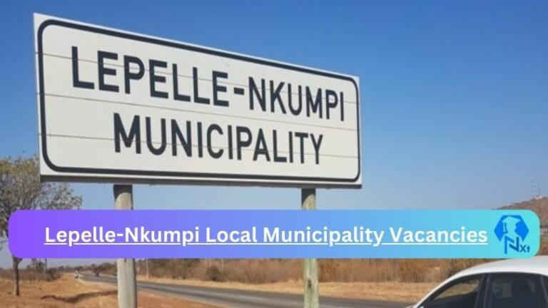 1x Nxtgovtjobs Lepelle-Nkumpi Local Municipality Vacancies 2024 @www.lepelle-nkumpi.gov.za Careers Portal