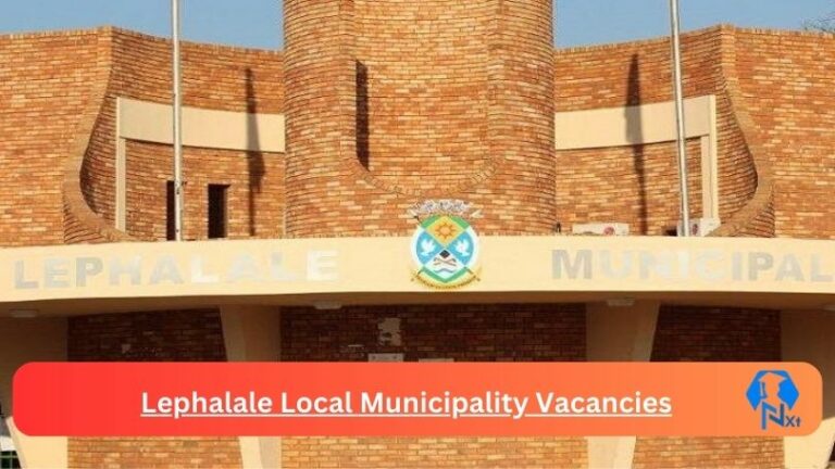 New Lephalale Local Municipality Vacancies 2024 @www.lephalale.gov.za Careers Portal