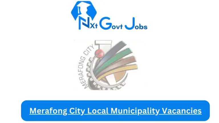 Nxtgovtjobs Merafong City Local Municipality Vacancies 2024 @merafong.gov.za Careers Portal