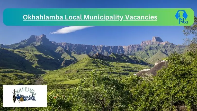 Okhahlamba Local Municipality Vacancies