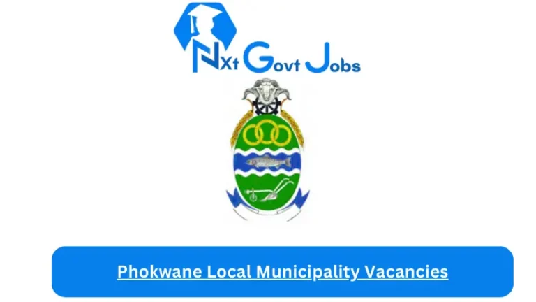 Nxtgovtjobs Phokwane Local Municipality Vacancies 2024 @www.phokwane.gov.za Careers Portal