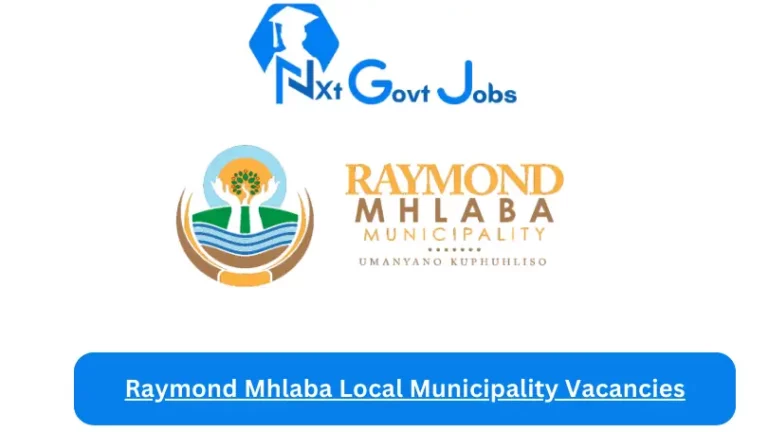Nxtgovtjobs Raymond Mhlaba Local Municipality Vacancies 2024 @www.raymondmhlaba.gov.za Careers Portal