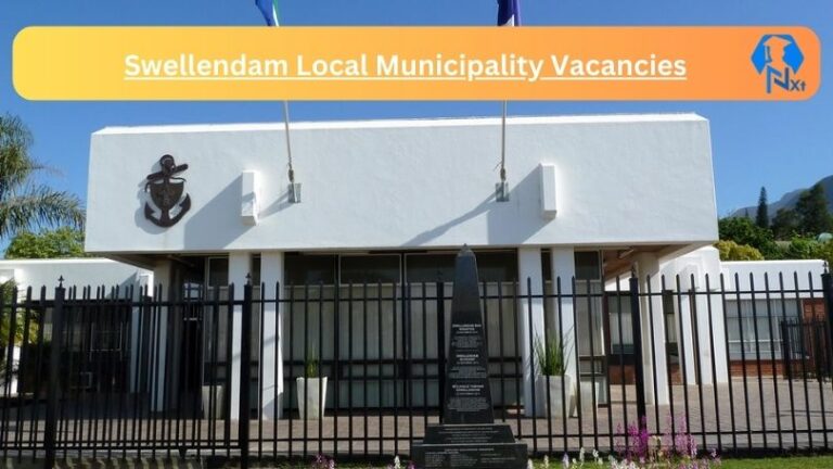 Swellendam Local Municipality Vacancies 2024 @www.swellenmun.co.za Careers Portal