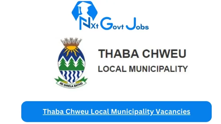 1x Nxtgovtjobs Thaba Chweu Local Municipality Vacancies 2024 @tclm.gov.za Careers Portal