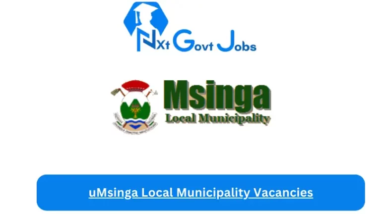 New uMsinga Local Municipality Vacancies 2024 @www.umsinga.gov.za Careers Portal